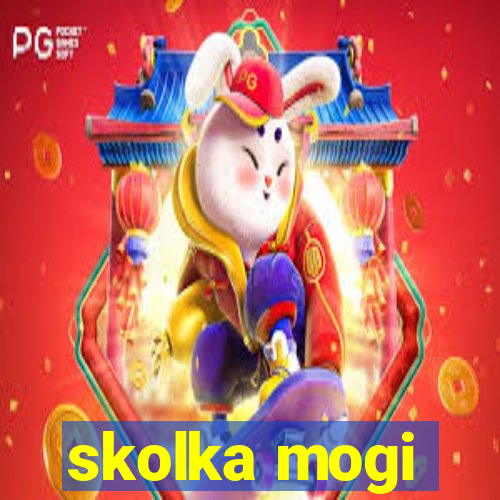 skolka mogi